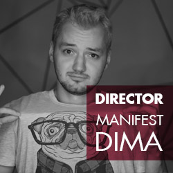 Director: Dima Manifest